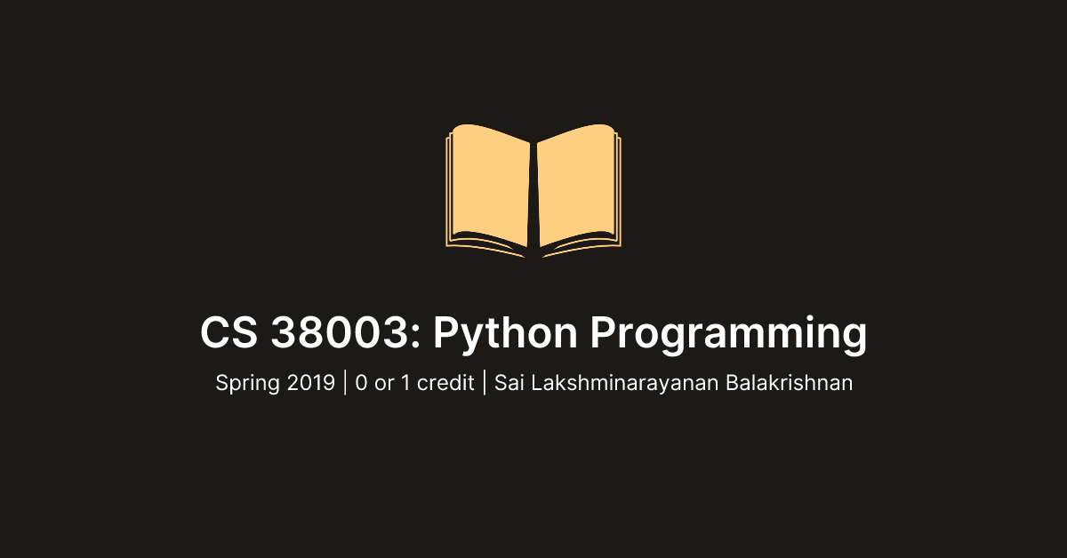 CS 38003: Python Programming
