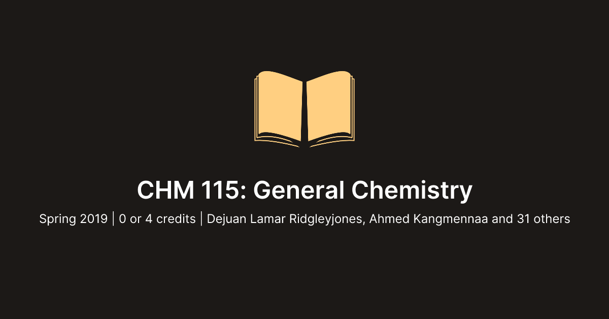 CHM 115: General Chemistry